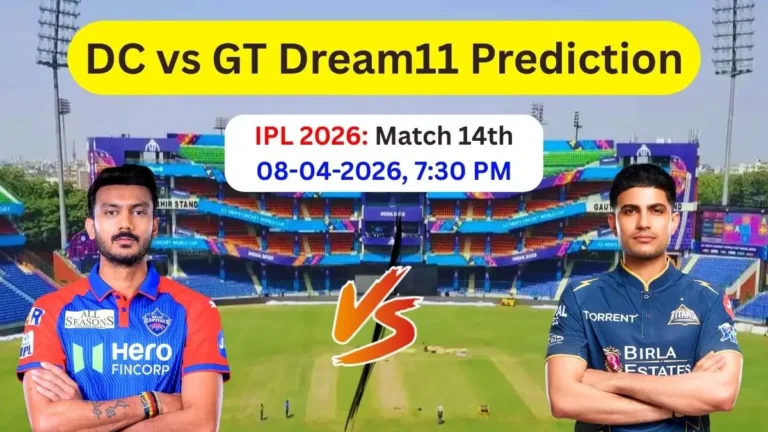 DC vs GT Dream11 Prediction Today Match in Hindi IPL 2026