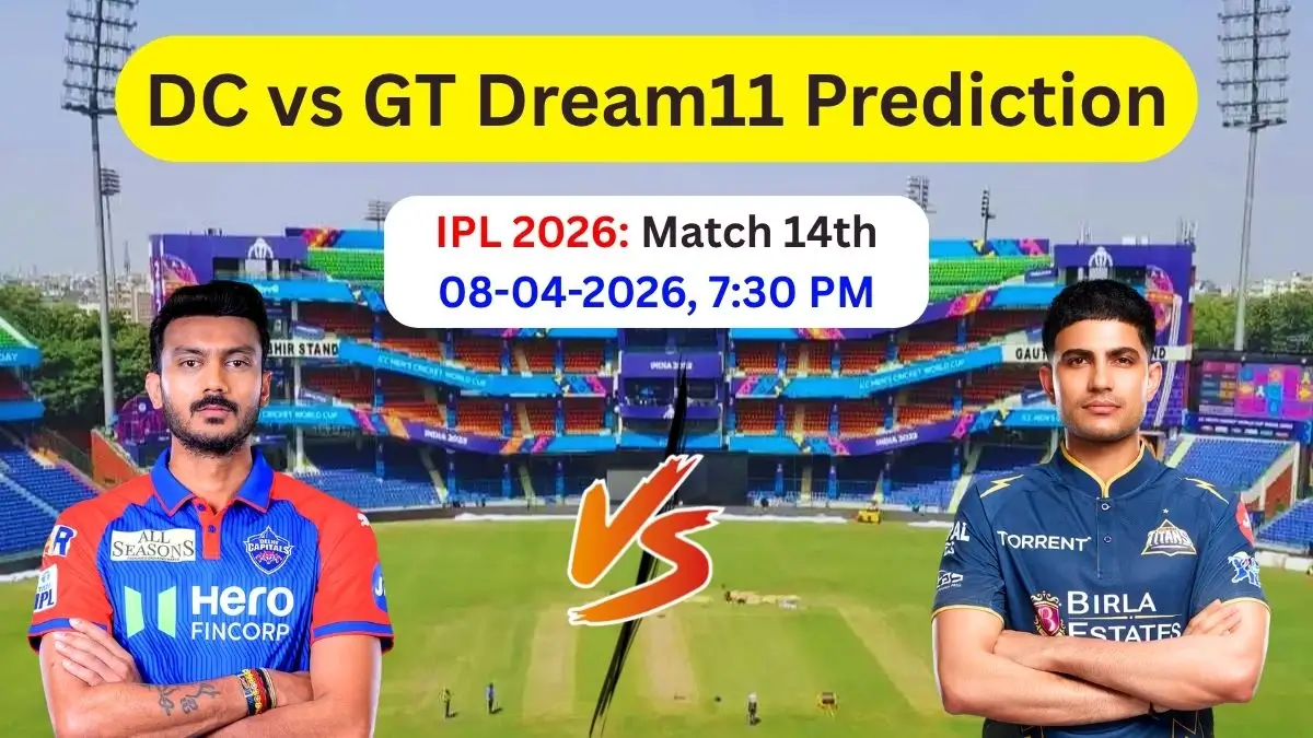 DC vs GT Dream11 Prediction Today Match in Hindi IPL 2026